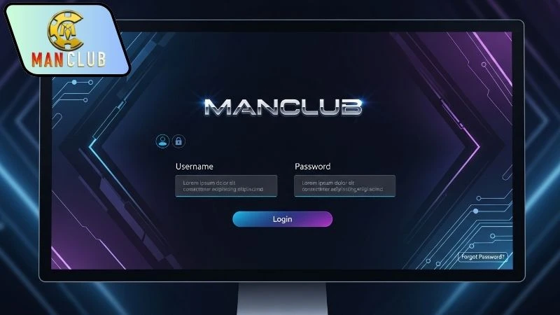 Hướng dẫn đăng nhập chi tiết vào Manclub